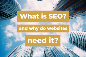 What is SEO and why do websites need it? - Kwayse SEO Agency in London and Egypt